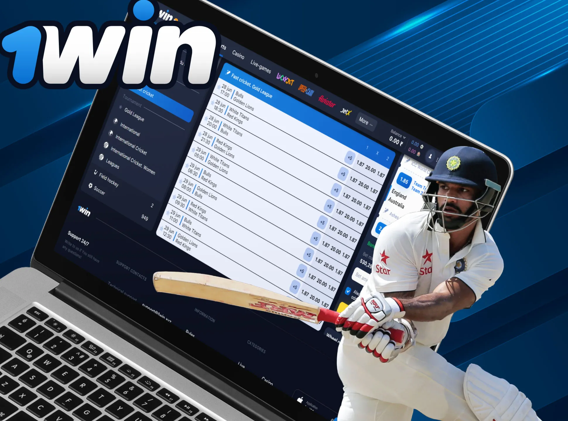 You will find various cricket markets and evens for betting on 1win.