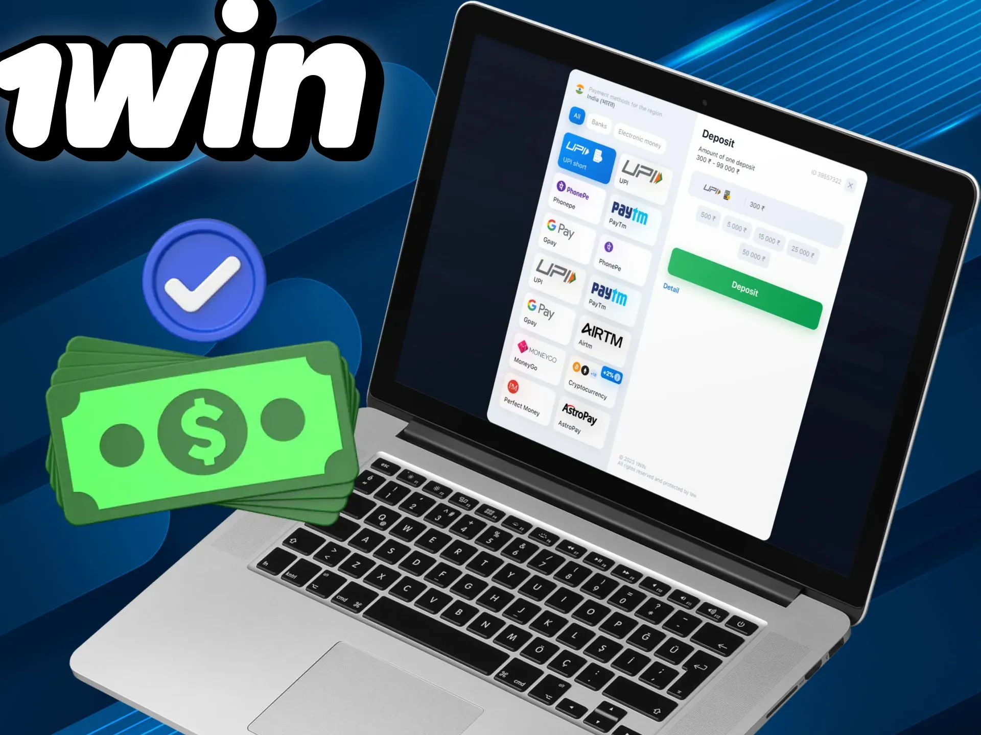 Yop up your 1win account.