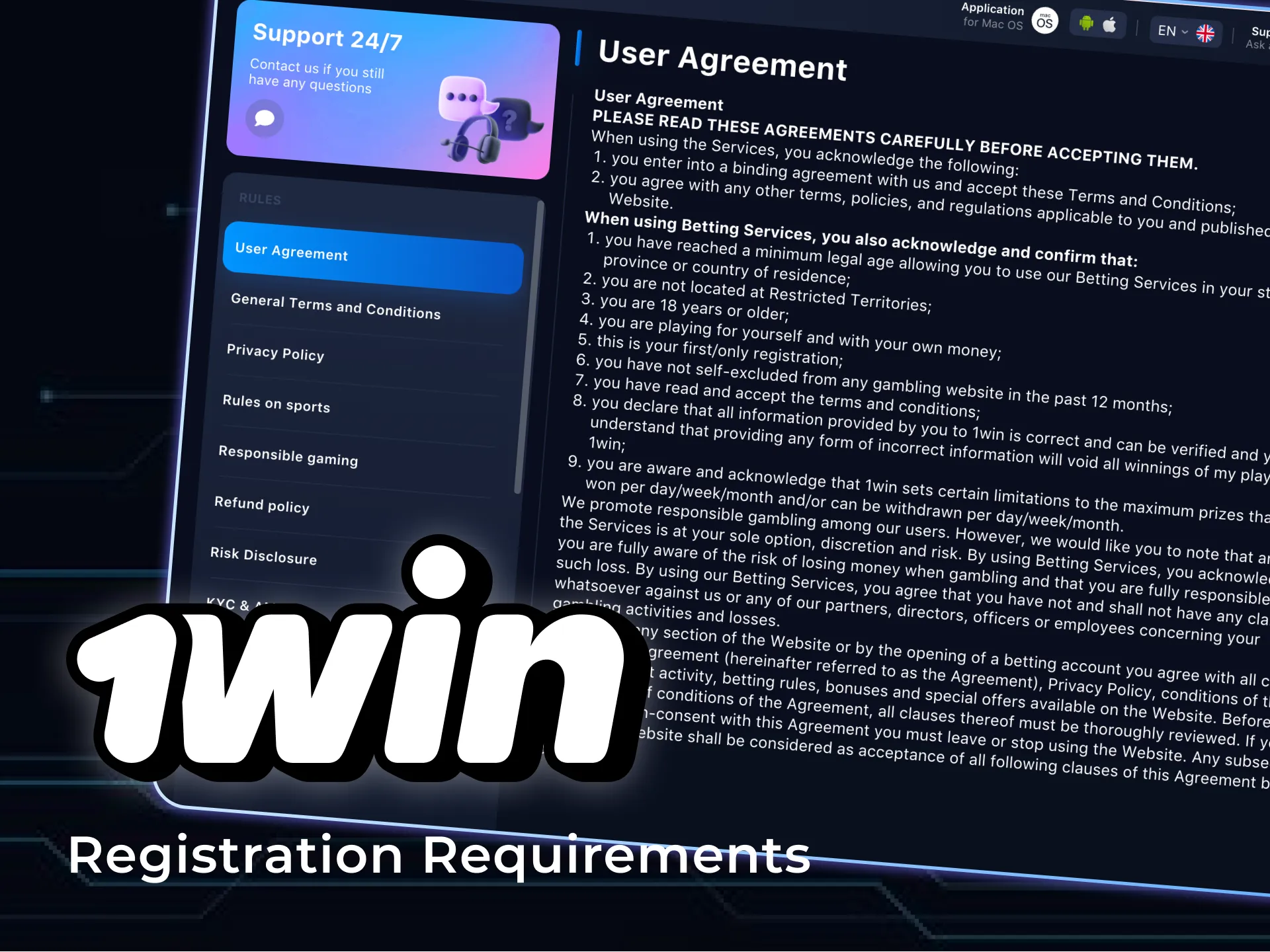 Meet the requirements to create the 1win account.