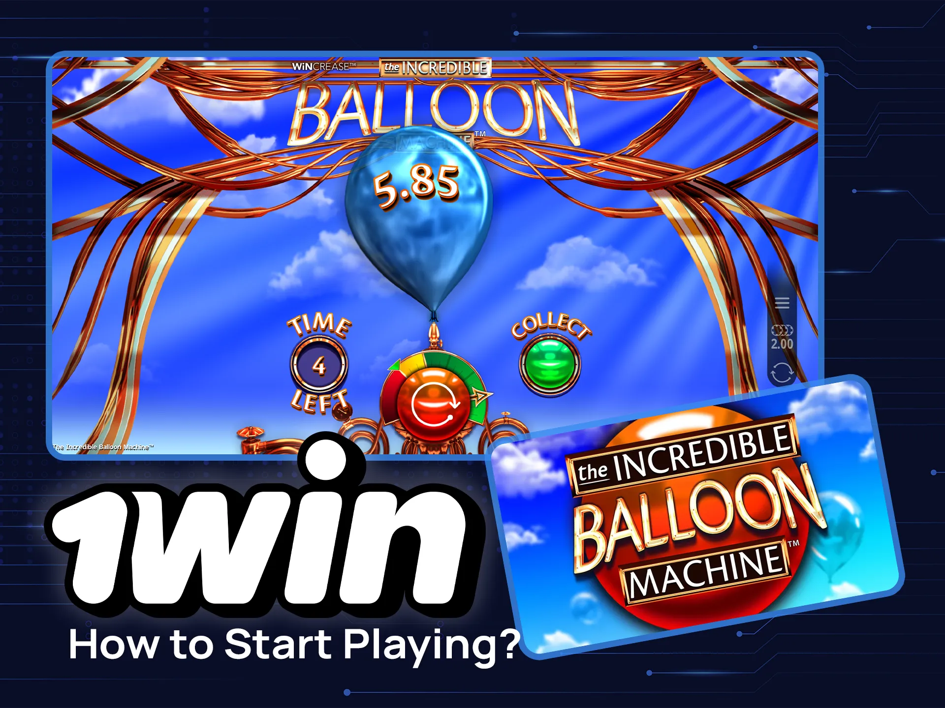 Start playing The Incredible Balloon Machine on 1win with an easy step-by-step guide.