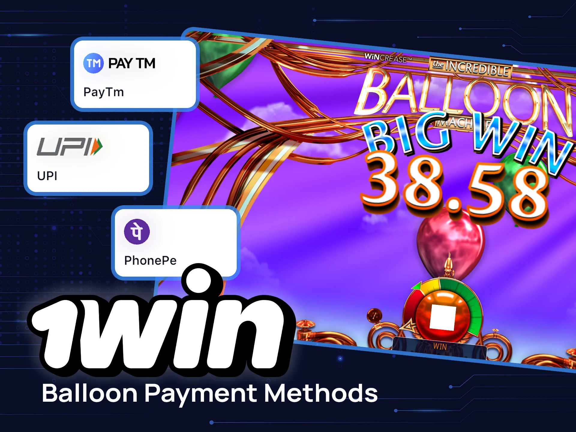 Choose the best payment methods for The Incredible Balloon Machine on 1win.