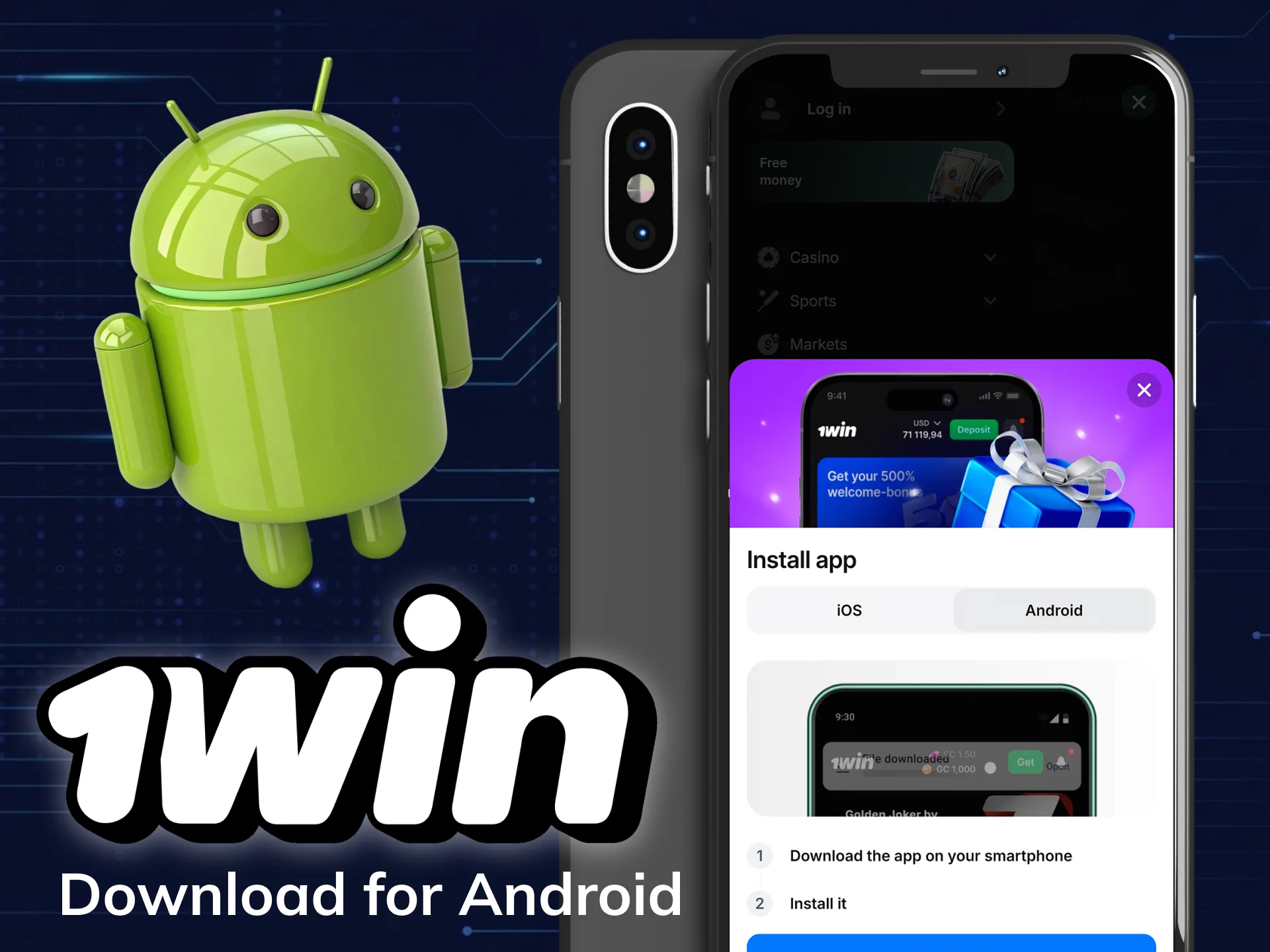 Get the 1win app on your Android device.